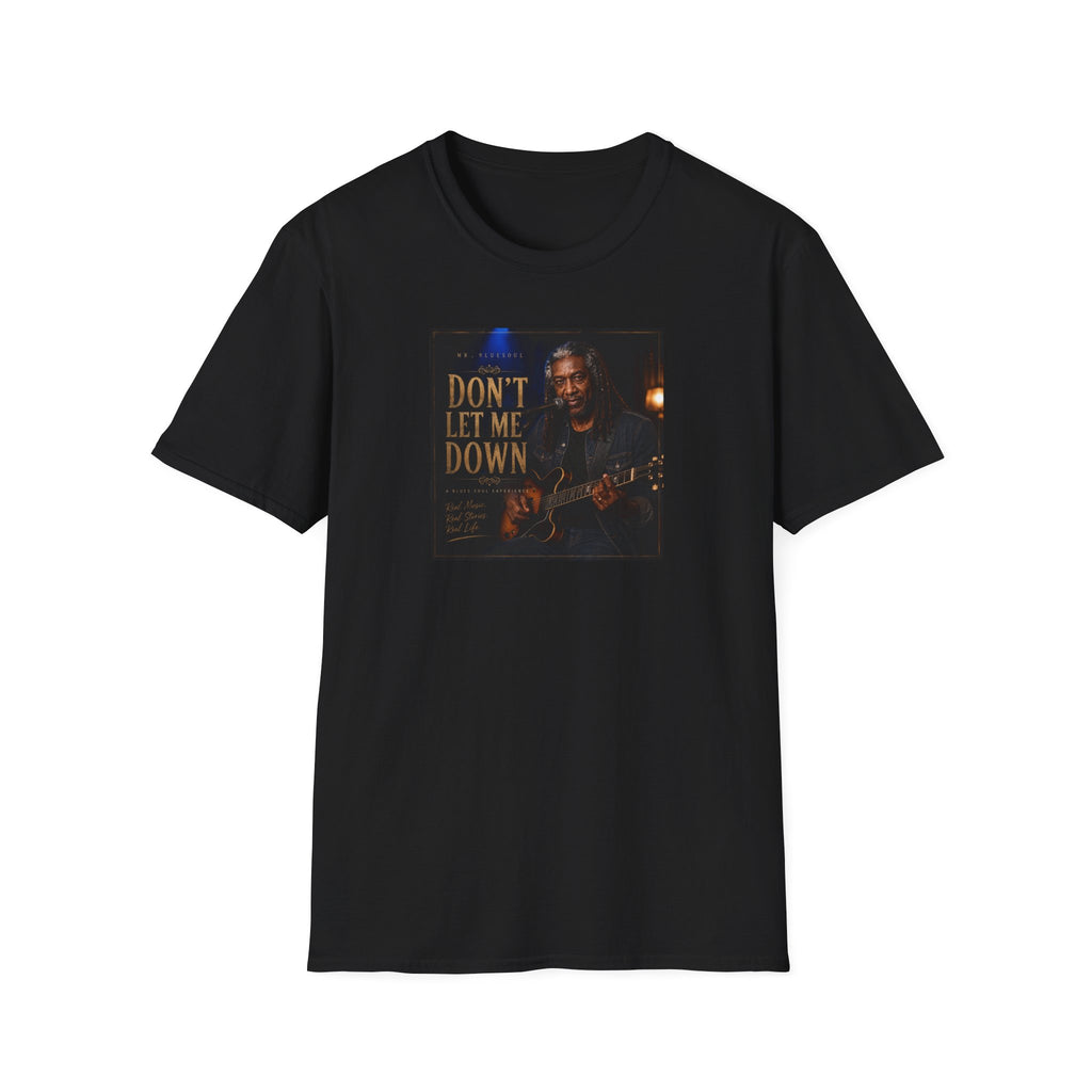 Don't Let Me Down T-Shirt