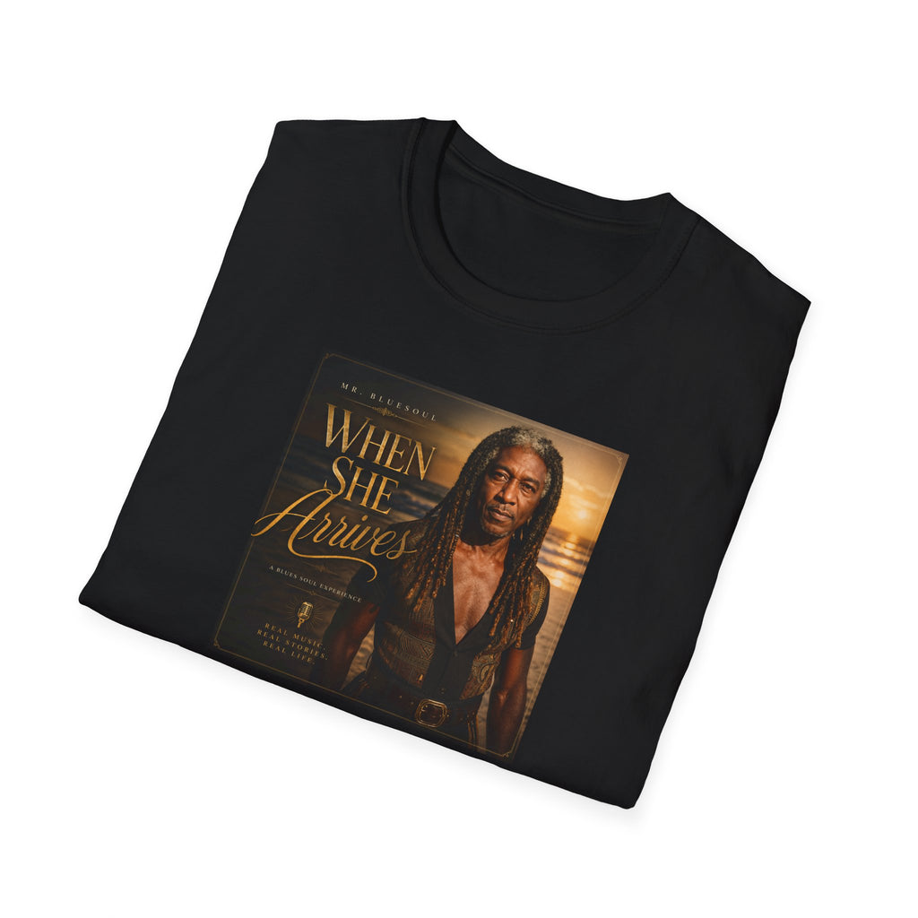 When She Arrives T-Shirt
