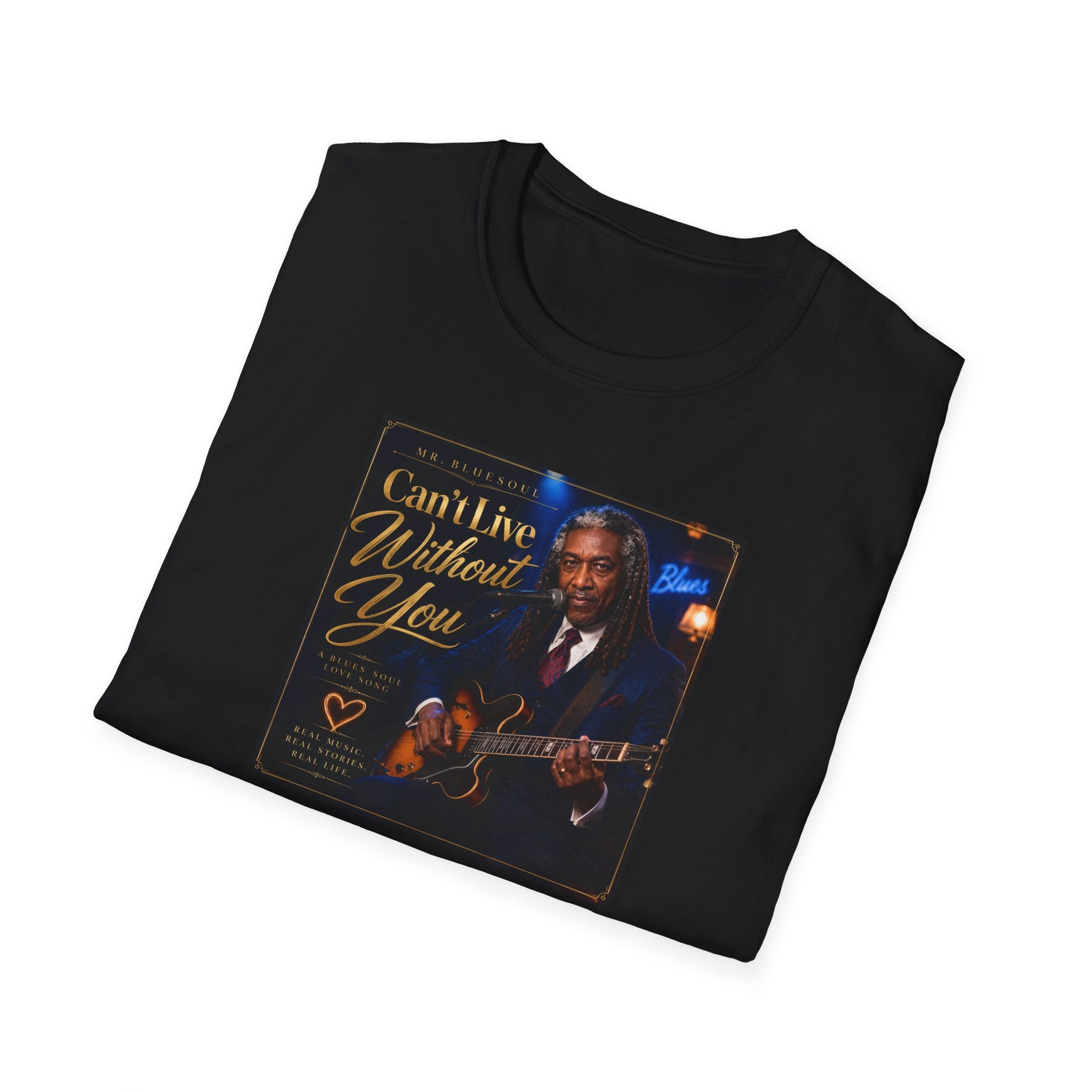 Can't Live Without You T-Shirt