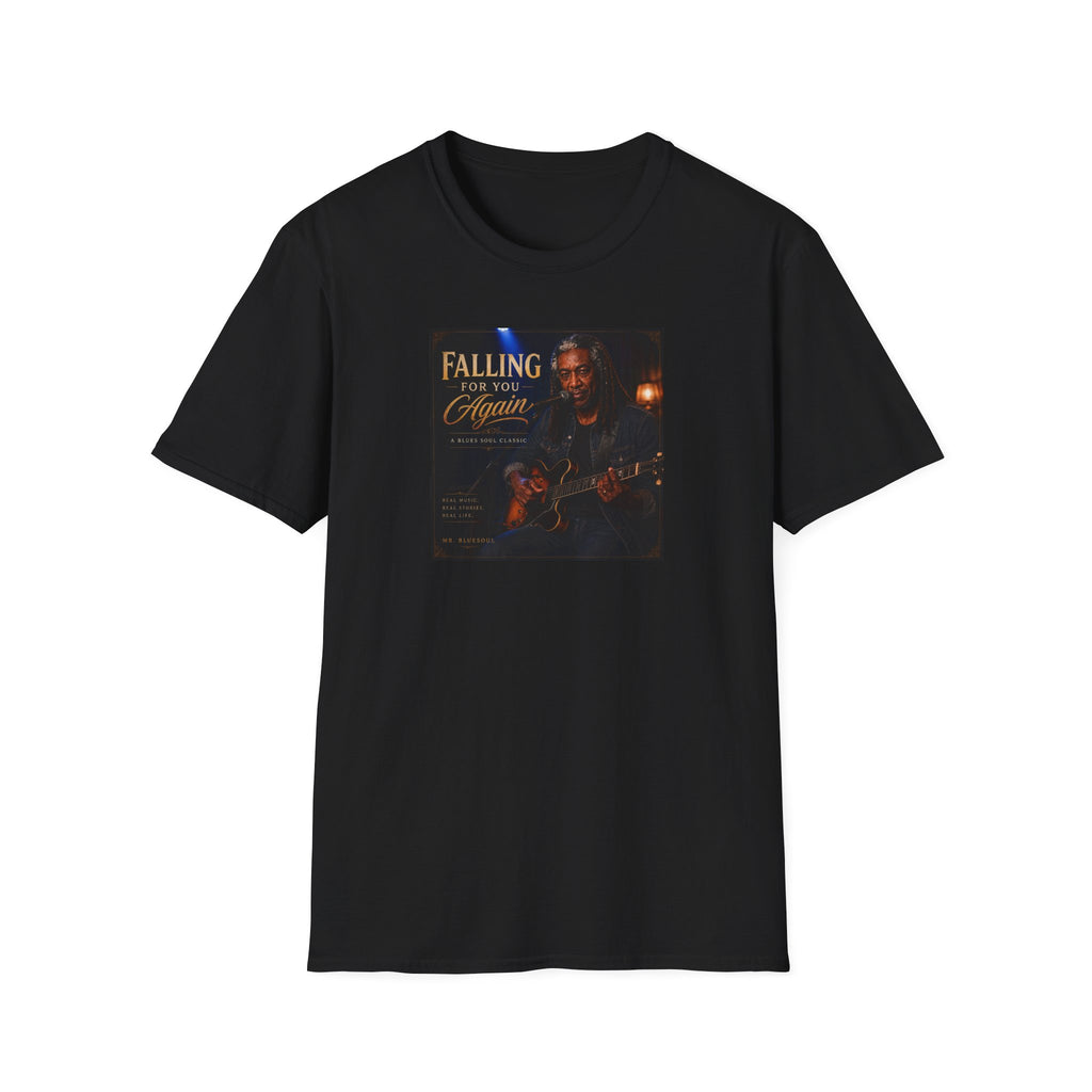 Falling For You Again T-Shirt